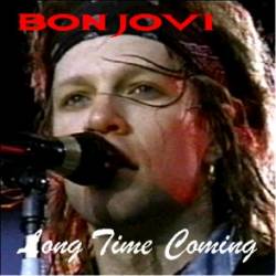 Bon Jovi : Long Time Coming